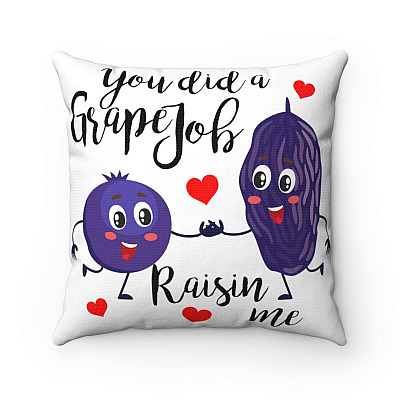 You Did A Grape Job Raisin Me Throw Pillow - Decorative Pillow - Indoor Outdoor Cushion - Sofa Home Decor