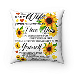To My Wife Never Forget That I Love You Throw Pillow - Decorative Pillow - Indoor Outdoor Cushion - Sofa Home Decor