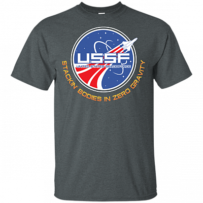Alternative view of USSF Stackin' Bodies in Zero Gravity United States Space Force T-Shirt