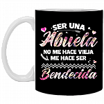 Ser UNA Abuela No Me Hace Vieja Me Hace Ser Bendecida Grandma Mexican Coffee Mug - Travel Mug - Stainless Water Bottle
