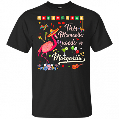 This Mamacita Needs A Margarita Flamingo T-Shirt
