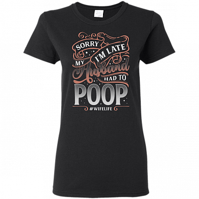 Sorry I'm Late My Husband Had To Poop Ladies T-Shirt - Premium Ladies Triblend Dolman Sleeve Shirt