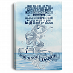 I Hope You Still Feel Small When You Stand Beside The Ocean I Hope You Dance Gallery Wrapped Framed Canvas Prints - Unframed Poster - Home Decor Wall Art