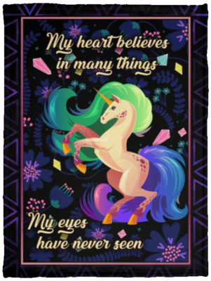 My Heart Believes In Many Things My Eyes Have Never Seen Fleece Blanket - Premium Sherpa Blanket - Woven Blanket