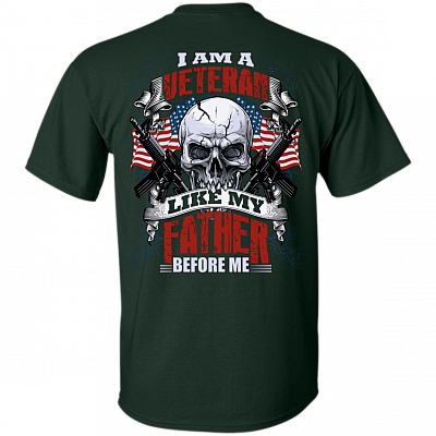 Alternative view of I Am A Veteran Like My Father Before Me Print On Back T-Shirt - Veteran Skull Gun Shirt