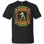 May The Course Be With You T-Shirt - Golf Lovers Father's Day Shirt