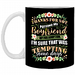Thanks For Not Putting My Boyfriend Up For Adoption Ceramic Coffee Mug - Beer Stein -Water Bottle - Color Changing Mug