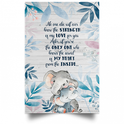 Alternative view of No One Else Will Ever Know The Strength of My Love for You After All You're The Only One Who Knows The Sound of My Heart from The Inside Framed Canvas - Poster