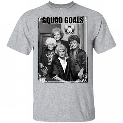 Squad Goal Golden Girls T-Shirt