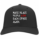 Make Black People Love Each-Other Again Twill Cap - High-Profile Snapback Hat - Trucker Hat
