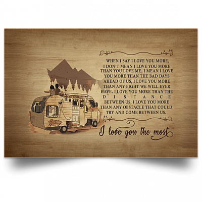 Alternative view of When I Say I Love You More I Love You The Most Gallery Wrapped Canvas - I Love You Camper Camping Framed Canvas Prints - Love Husband Wife Poster - Home Decor Wall Art