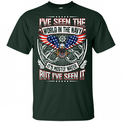 Alternative view of I've Seen The World in The Navy It's Mostly Water But I've Seen It T-Shirt