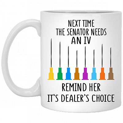 Next-Time The Senator Needs An IV Coffee Mug - Beer Stein -Water Bottle - Color Changing Mug