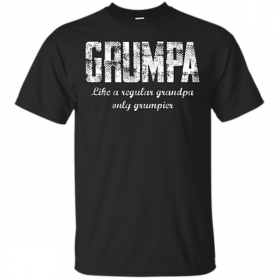 Grumpa Like A Regular Grandpa Only Grumpier T-Shirt - Grumpa Definition Shirt