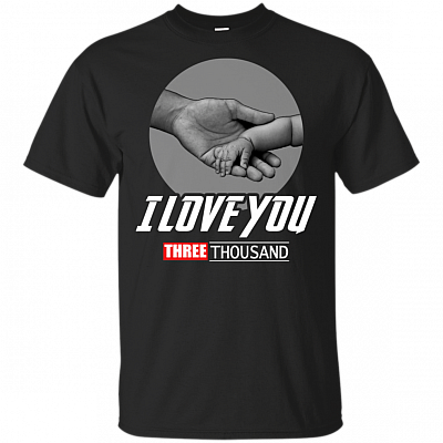 I Love You Three Thousand Dad and Daughter T-Shirt - Family Shirt
