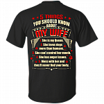 5 Things You Should Know About My Wife She is My Queen She Loves Dog Print On Back T-Shirt