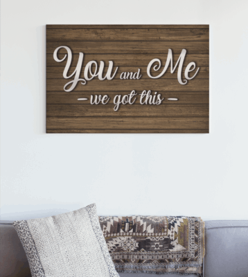 Alternative view of You Me We Got This Gallery Wrapped Framed Canvas Prints - Unframed Poster - Home Decor Wall Art