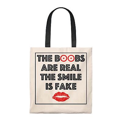 The Boobs Are Real The Smile Is Fake Vintage Canvas Tote Bag - Shoulder Bag - Reusable Grocery Shopping Bag