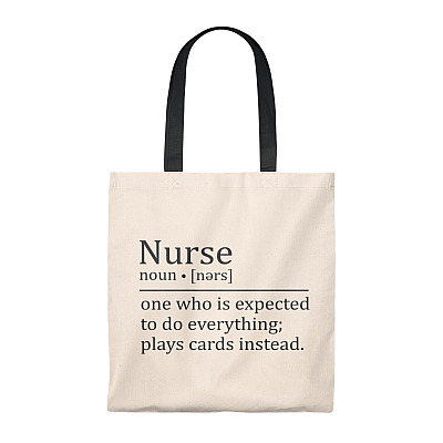 Nurse One Who Is Expected To Do Everything Plays Cards Instead Vintage Canvas Tote Bag - Reusable Grocery Shopping Bag
