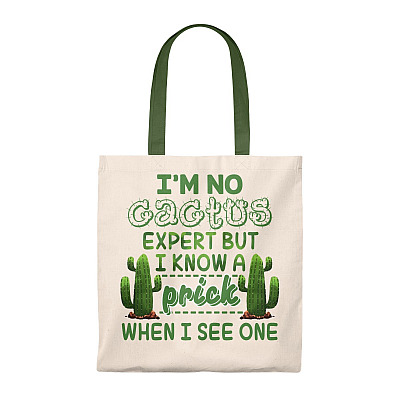 Alternative view of Im No Cactus Expert But I Know A Prick When I See One Vintage Canvas Tote Bag - Shoulder Bag - Reusable Grocery Shopping Bag
