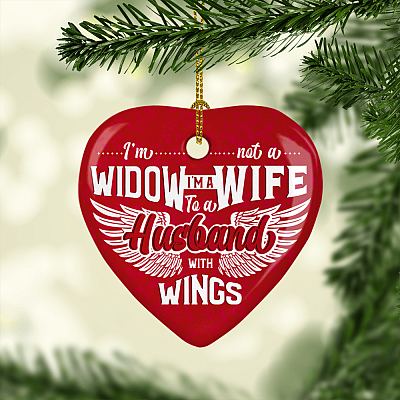 Alternative view of I'm Not a Widow I'm a Wife to a Husband Ornament Keepsake - Heart Porcelain Ceramic Ornament