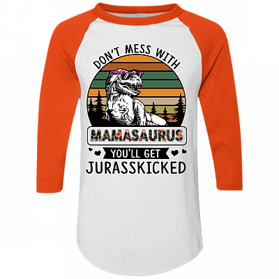 Alternative view of Don't Mess with Mamasaurus You'll Get Jurasskicked 3/4 Raglan Jersey - Long Sleeve Shirt - Baseball Tee