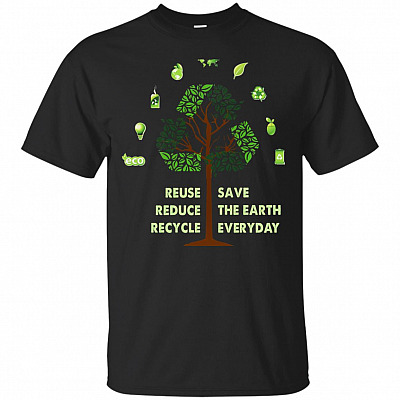 Reuse Reduce Recycle Save The Earth T-Shirt
