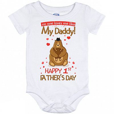 No One Love Me Like My Daddy Baby Onesie - 1st Happy Father Day Gift