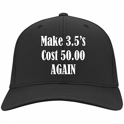 Make 3.5's Cost 50.00 Again Twill Cap - High-Profile Snapback Hat - Trucker Hat