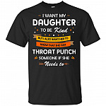 I Want My Daughter To Be Kind But I Also Want Her To Know That She Can T-Shirt - V-Neck Shirt