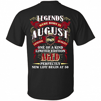 Legends were Born in August 1969 T-Shirt
