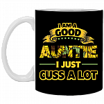 I'm A Good Auntie I Just Cuss A Lot Flower Ceramic Coffee Mug - Beer Stein -Water Bottle - Color Changing Mug