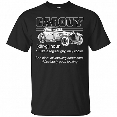 Carguy Definition T-Shirt - Vintage Car Gift Shirt