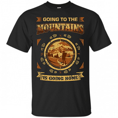 Going To The Mountains Is Going Home Unisex T-Shirt