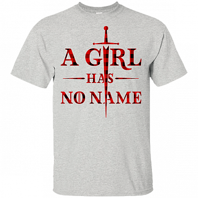 A Girl Has No Name Game of T-Shirt