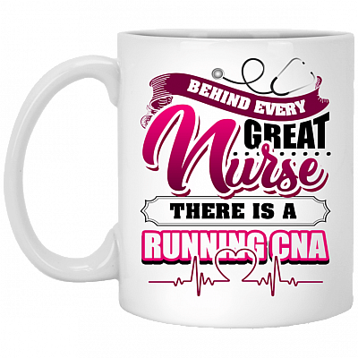 Behind Every Great Nurse There Is A Running CNA Ceramic Coffee Mug - Beer Stein -Water Bottle - Color Changing Mug