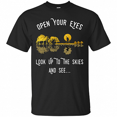 Open Your Eyes Look Up To The Skies And See T-Shirt - Cool Shirt