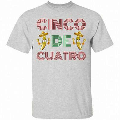 Cinco De Cuatro T-Shirt - Funny Movie Shirt