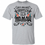 Life's Biggest Blessings Call Me Mamaw T-Shirt