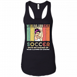 Weekend_ Forecast Soccer With No-Chance of House_ Cleaning Or Cooking Cotton Tank Top Tee - Racerback Tank Shirt