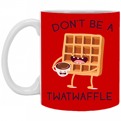 Alternative view of Don't Be A Twatwaffle Ceramic Coffee Mug - Travel Mug - Beer Stein - Stainless Water Bottle