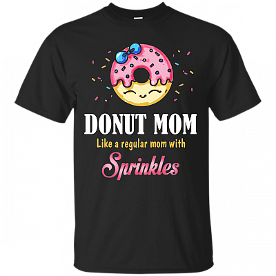 Donut Mom Like A Regular Mom With Sprinkles T-Shirt