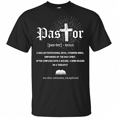Pastor Definition T-Shirt - Funny Shirt Religious Gift