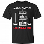 Match Tactics Pass to Eriksen T-Shirt - Funny Denmark Football World Cup Shirt