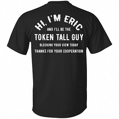 Blocking Your View Today Thanks For Your Cooperation Print On Back T-Shirt