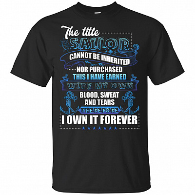The Title Sailor Cannot Be In-herited T-Shirt