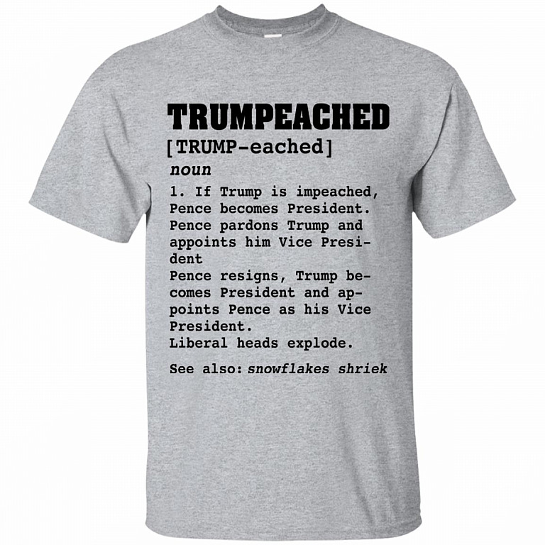 Trumpeached Funny Definition T-Shirt