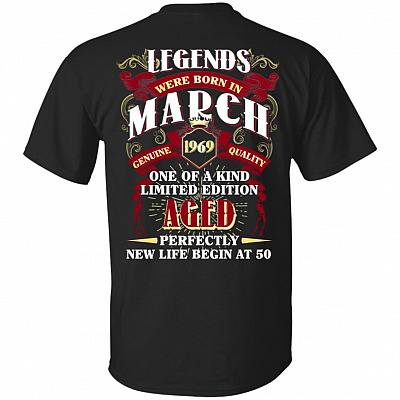 Legends were Born in March 1969 T-Shirt