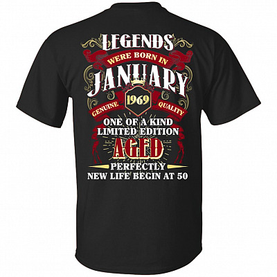 Legends were Born in January 1969 T-Shirt
