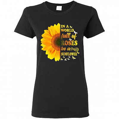 in A World Full of Roses Be A Sunflower Women T-Shirt - Ladies Triblend Dolman T-Shirt